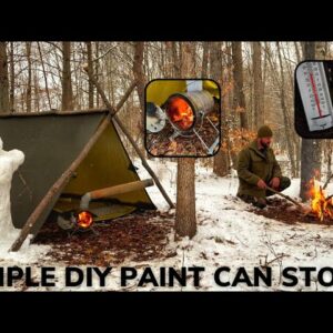 Solo Overnight Building A Diy Tent And Paint Can Stove For $20 In The Snow And Kielbasa Cheese Dip