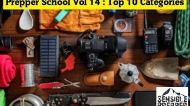 Prepper School Vol. 14: Top 10 Prepping Categories