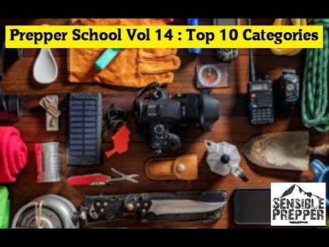 Prepper School Vol. 14: Top 10 Prepping Categories