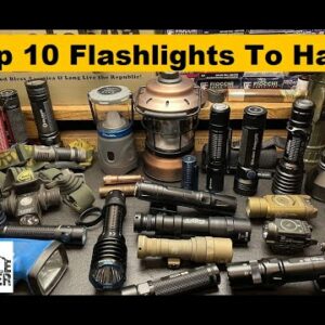 Prepper School Vol. 20 Top 10 Flashlights To Have