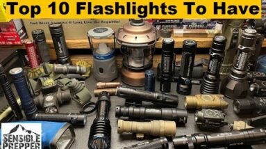 Prepper School Vol. 20 Top 10 Flashlights To Have