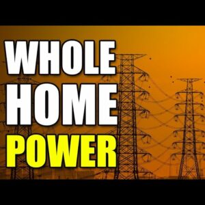 When The Grid Goes Down: Powering Your Home