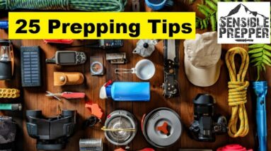 Prepper School Vol. 38 &Quot;25 Prepper Quick Tips&Quot;