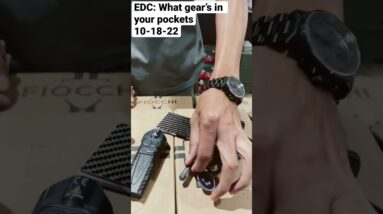 Edc: What Gear’s In Your Pockets? 10-18-22