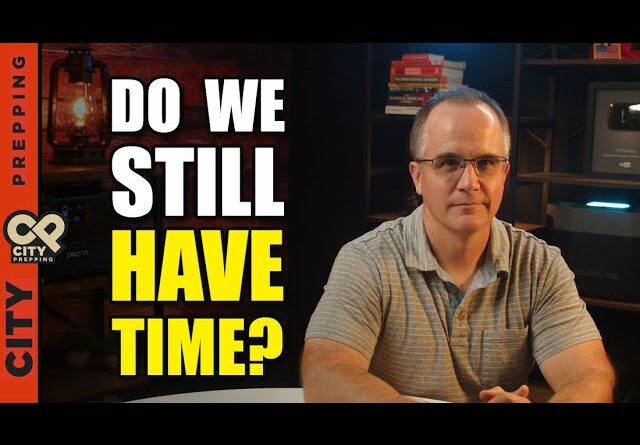 Is it Too Late to Prepare? Has the Window Closed?
