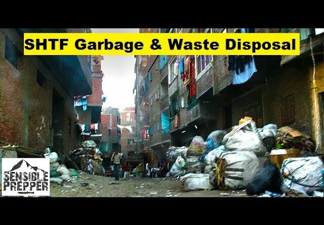Garbage & Waste Disposal: Prepper School Vol. 47