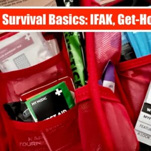 Survival Gear: Ifak &Amp; Get Home Bag