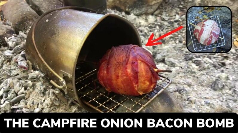 Corporals Corner Mid-Week Video The Campfire Onion Bacon Bomb 2.0
