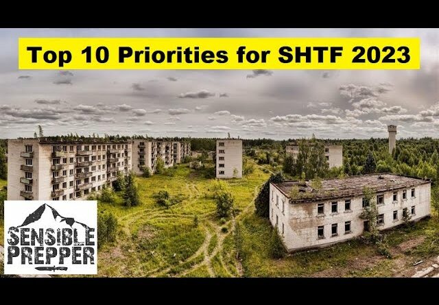 Top 10 Priorities for SHTF 2023