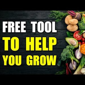 Ultimate Vegetable Grow Guide (Free Downloads) (Pt 6)