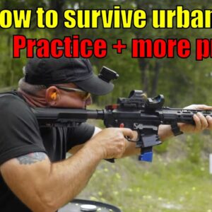 The Secret To Surviving Urban Shtf: You'Ve Got To Practice!