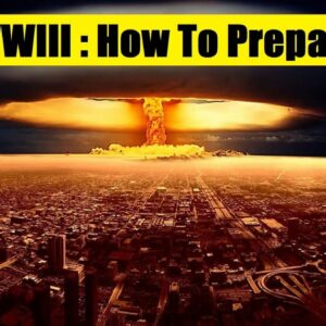 Wwiii : How To Prepare!