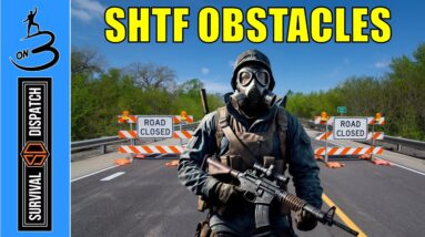 Illegal Roadblocks I Scouting Techniques &Amp; Gear I Conquering Shtf Obstacles