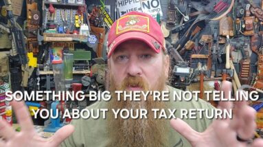 SOMETHING BIG THEY'RE NOT TELLING YOU ABOUT YOUR TAX RETURN